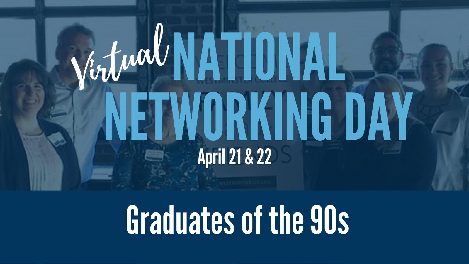 National Networking Days 90s Decade Networking Group \ Westminster College